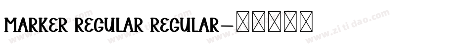 Marker Regular Regular字体转换